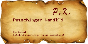 Petschinger Karád névjegykártya